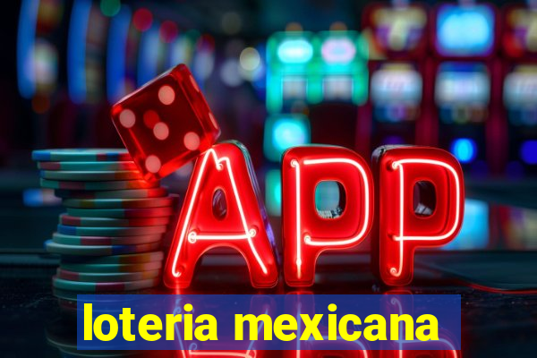 loteria mexicana